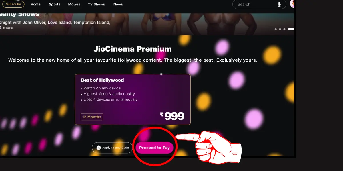 Click the Proceed to Pay option in jio cinema page screen.